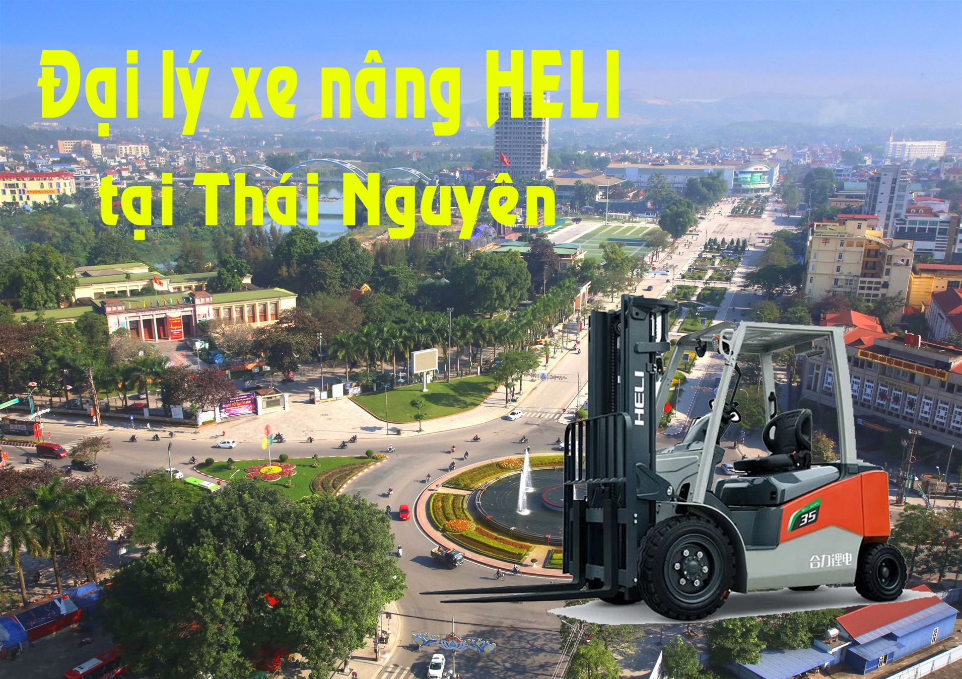 Đại lý bán và cho thuê xe nâng tại Thái Nguyên