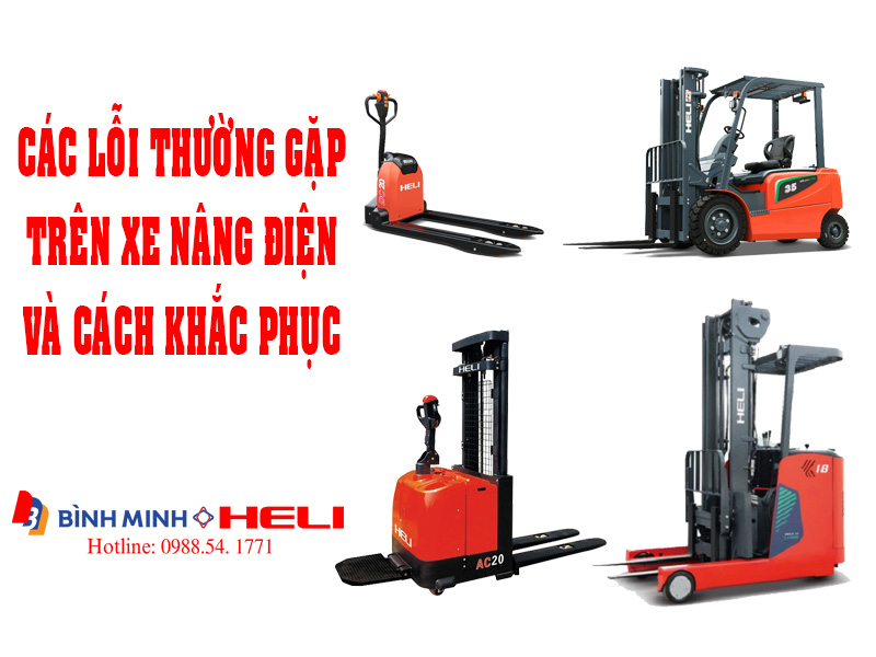 Các lỗi thường gặp trên xe nâng điện