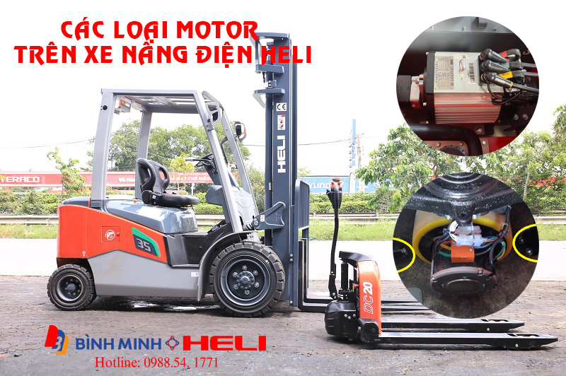 Các loại motor sử dụng trên xe nâng điệnHeli