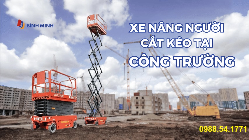 Xe nâng người Heli chính hãng