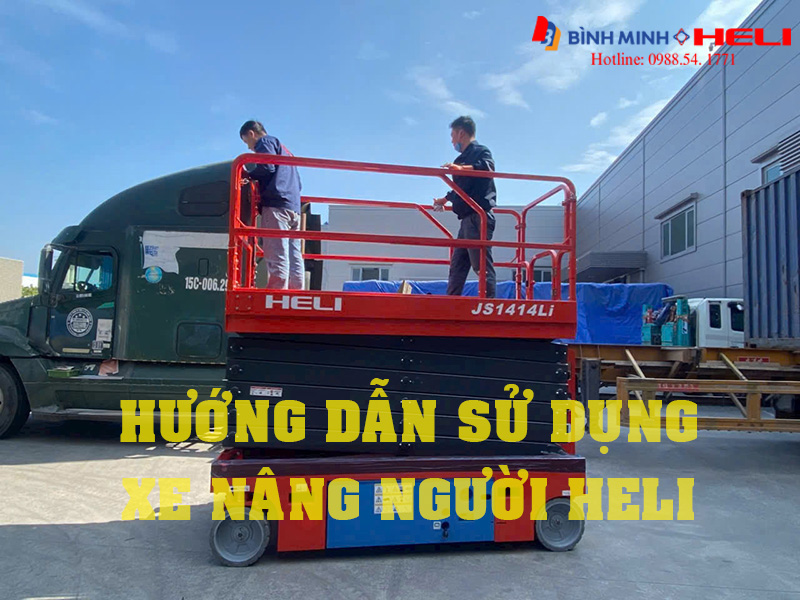 Hướng dẫn vận hành xe nâng người an toàn